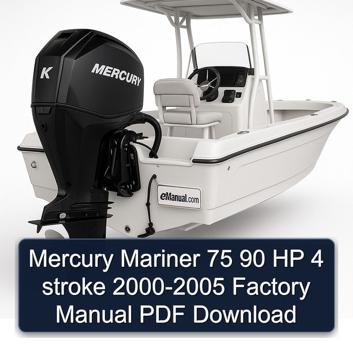 Mercury Mariner 75 90 HP 4 stroke 2000-2005 Factory Manual