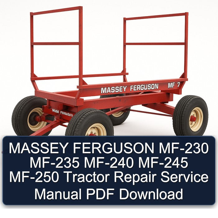 MASSEY FERGUSON MF-230 MF-235 MF-240 MF-245 MF-250 Tractor Repair Service Manual