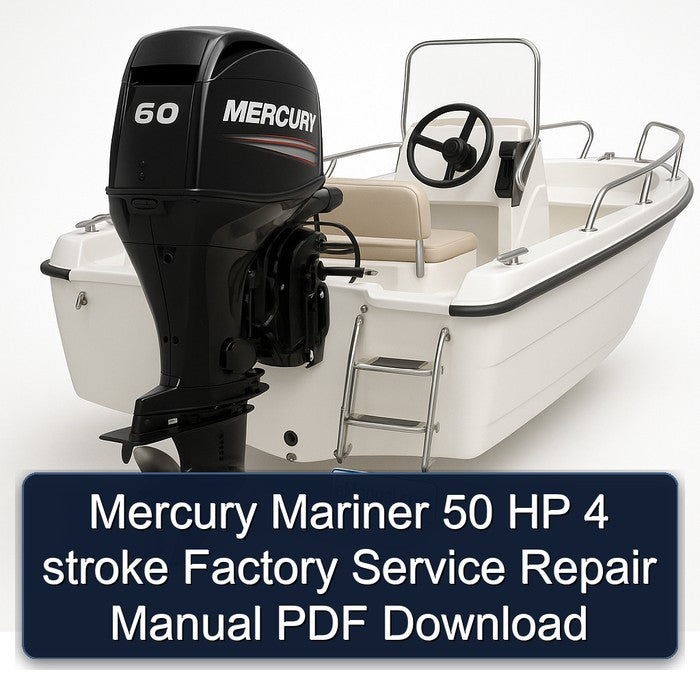 Mercury Mariner 50 HP 4 stroke Factory Service Repair Manual