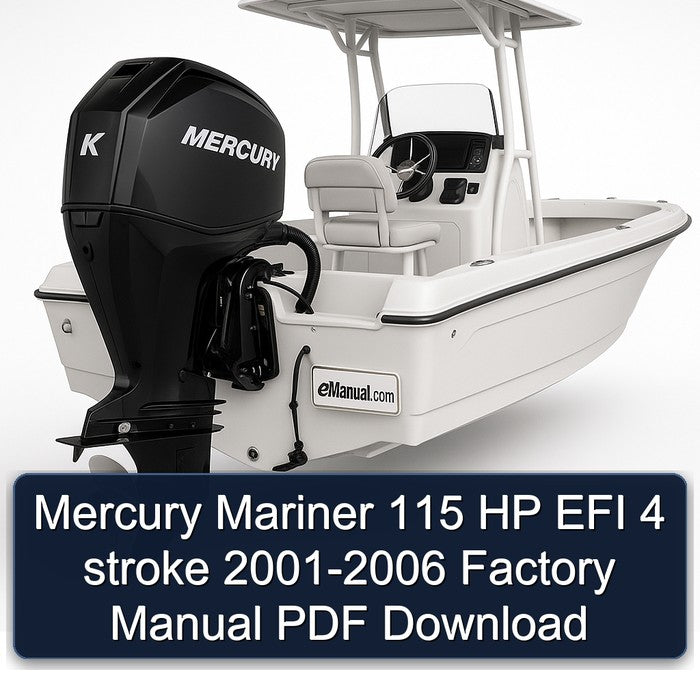 Mercury Mariner 115 HP EFI 4 stroke 2001-2006 Factory Manual