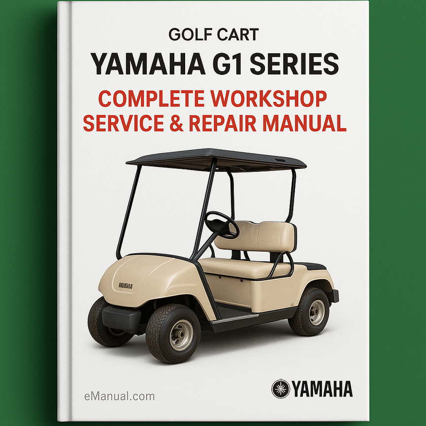 Yamaha G1 Series Golf Cart Complete Workshop Service Repair Manual