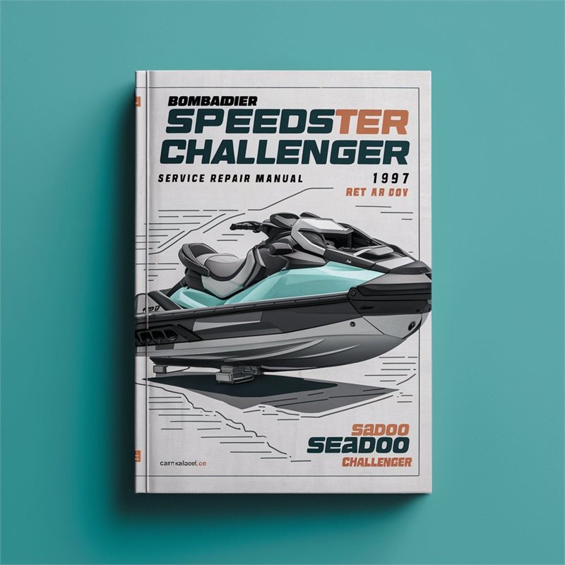 1997 Bombardier Seadoo Speedster Challenger 1800 Jet Boat Service Repair Workshop Manual PDF