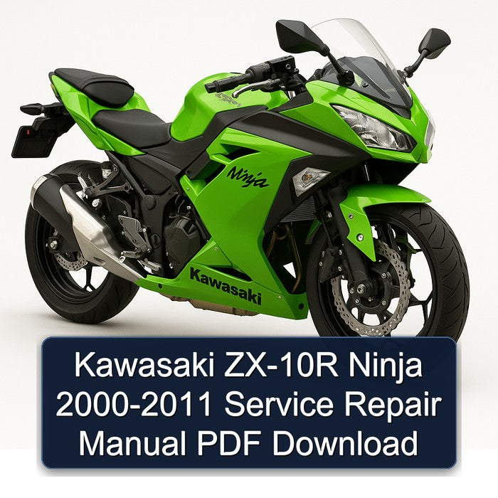 Kawasaki ZX-10R Ninja 2000-2011 Service Repair Manual