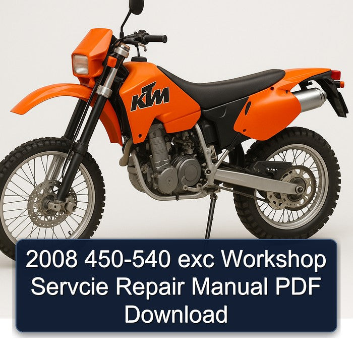 2008 450-540 exc Workshop Servcie Repair Manual
