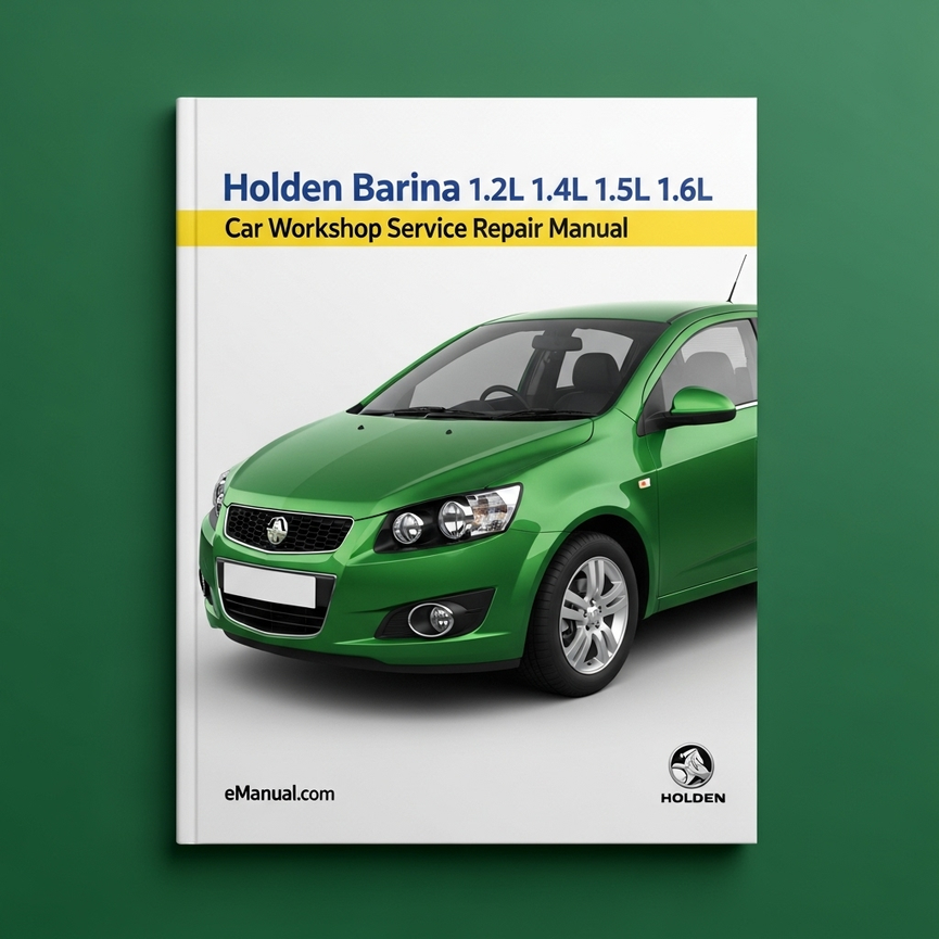 Holden Barina 1.2L 1.4L 1.5L 1.6L Komplettes Werkstatt-Service-Reparaturhandbuch 2005 2006 2007 2008 2009 2010 2011