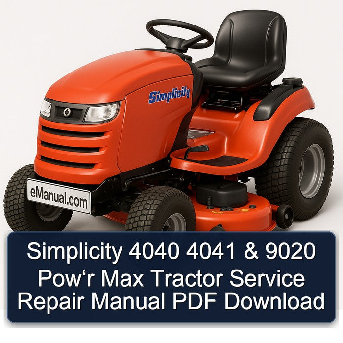 Simplicity 4040 4041 & 9020 Pow‘r Max Tractor Service Repair Manual
