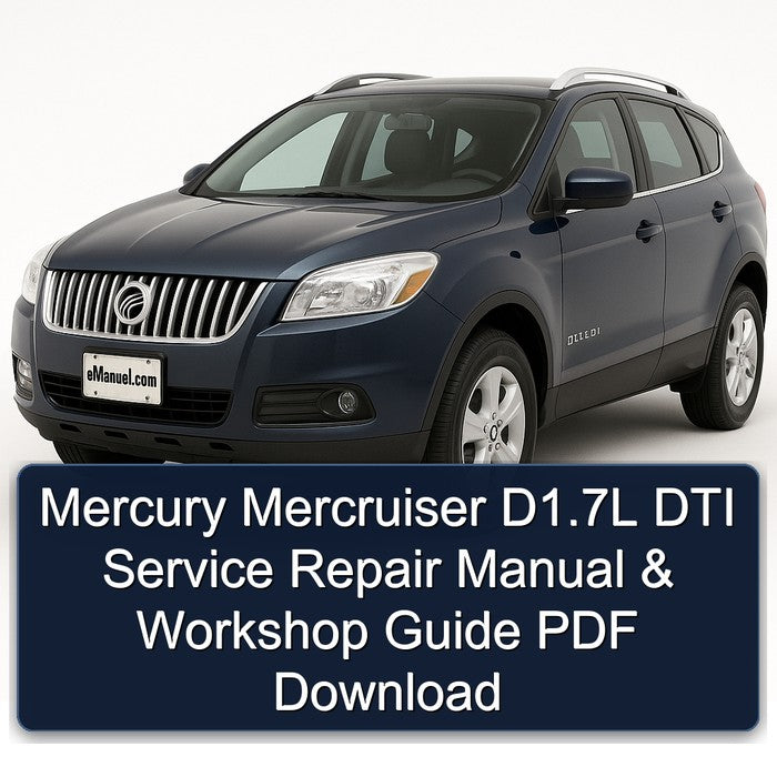 Mercury Mercruiser D1.7L DTI Service Repair Manual & Workshop Guide