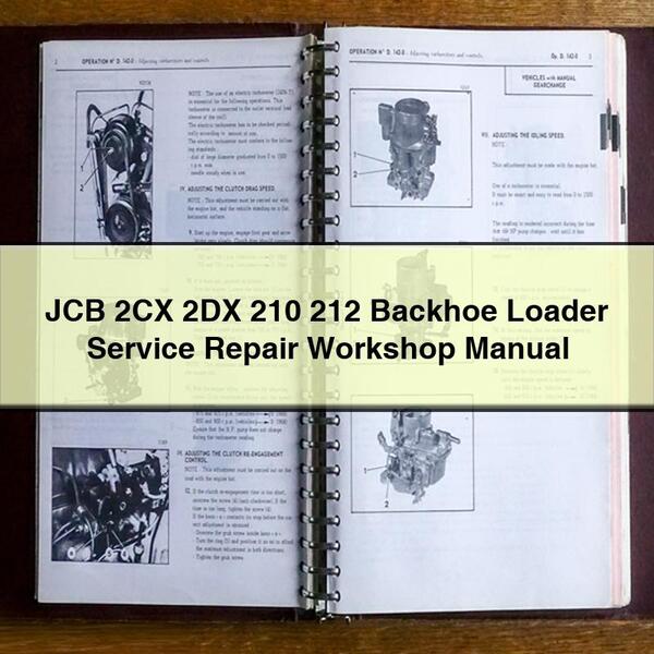 JCB 2CX 2DX 210 212 Backhoe Loader Service Repair Workshop Manual PDF