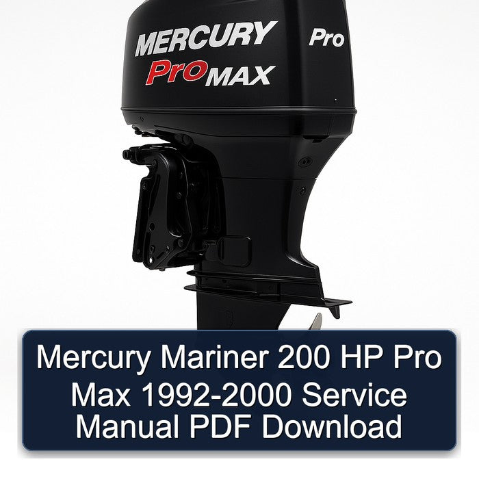 Mercury Mariner 200 HP Pro Max 1992-2000 Service Manual