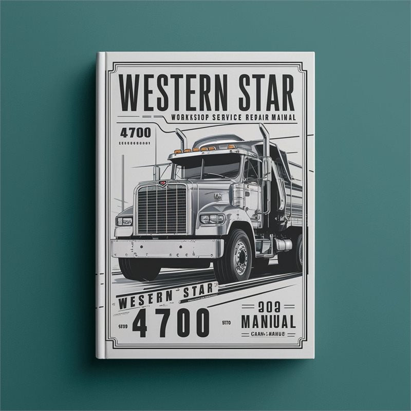 Western Star Truck 4700 Service Repair Workshop Manual PDF