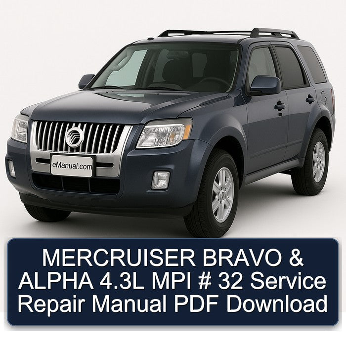 MERCRUISER BRAVO & ALPHA 4.3L MPI # 32 Service Repair Manual