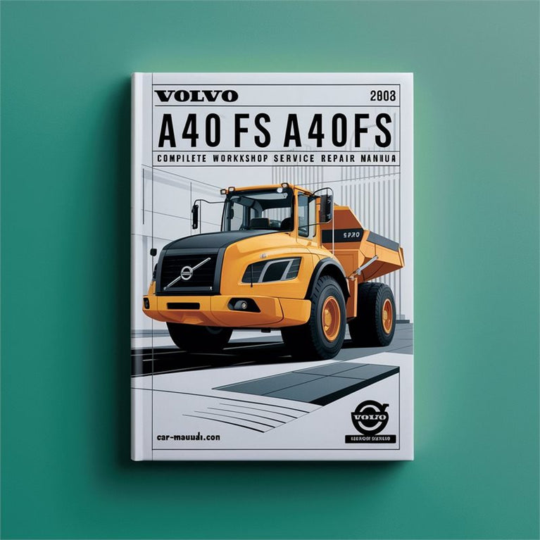 Volvo A40F FS A40FFS Articulated Dump Truck Service Repair Workshop Manual PDF