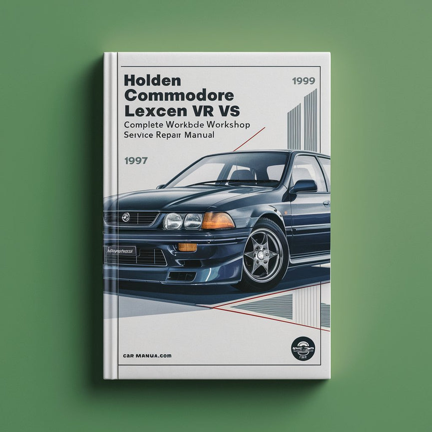 Manual completo de servicio y reparación del taller Holden Commodore Lexcen VR &amp; VS Series 1993 1994 1995 1996 1997