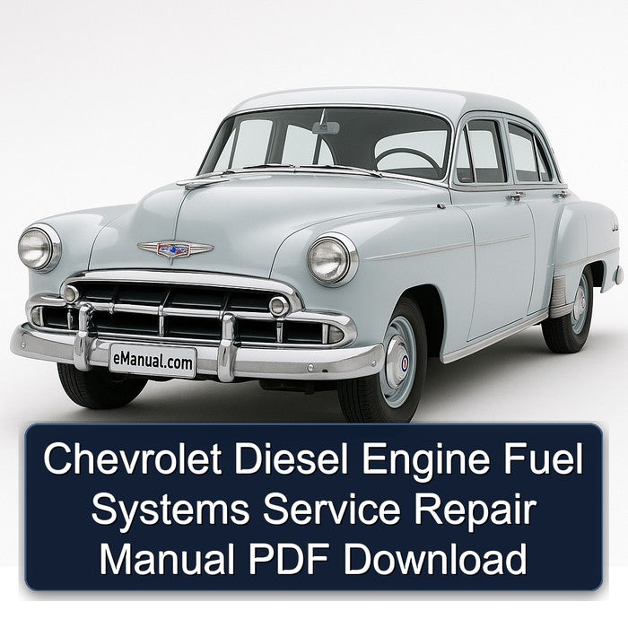 Chevrolet Diesel Engine Fuel Systems Service Repair Manual