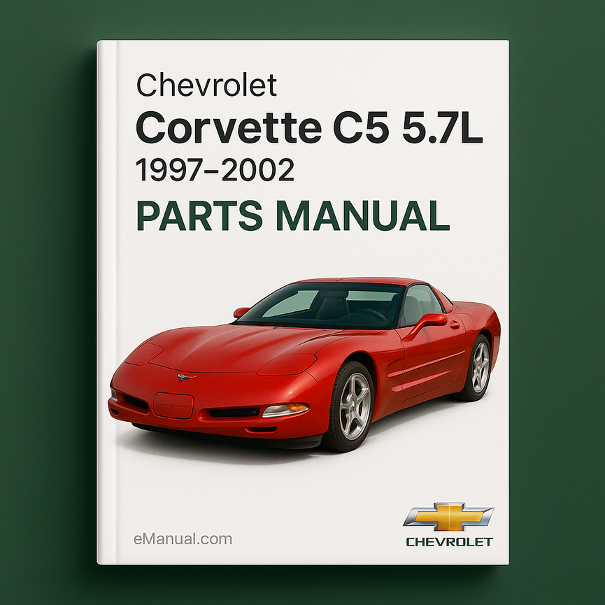 Chevrolet Corvette C5 5.7L 1997 - 2002 Parts Manual