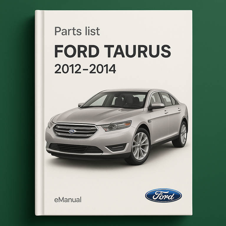 Parts list Ford TAURUS 2012 - 2014