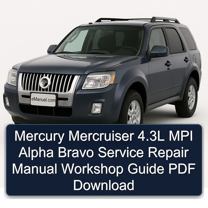 Mercury Mercruiser 4.3L MPI Alpha Bravo Service Repair Manual Workshop Guide