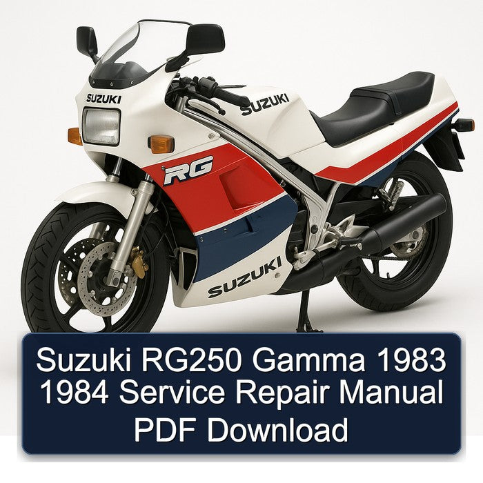 Suzuki RG250 Gamma 1983 1984 Service Repair Manual