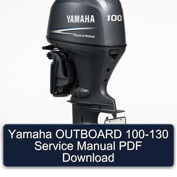 Yamaha OUTBOARD 100-130 Service Manual