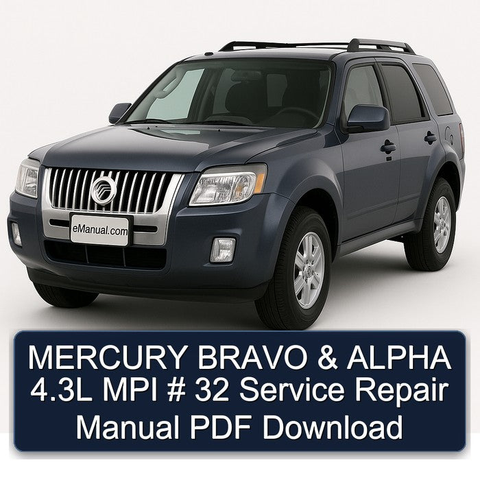 MERCURY BRAVO & ALPHA 4.3L MPI # 32 Service Repair Manual