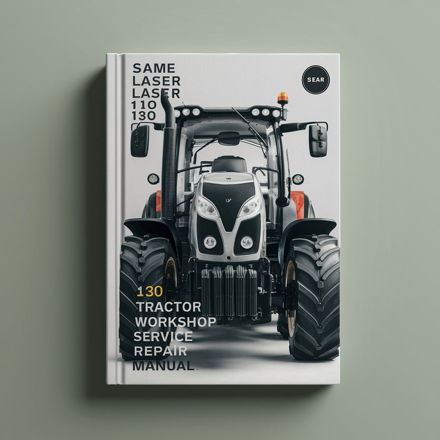 SAME LASER 110 130 150 Tractor Workshop Service Manual