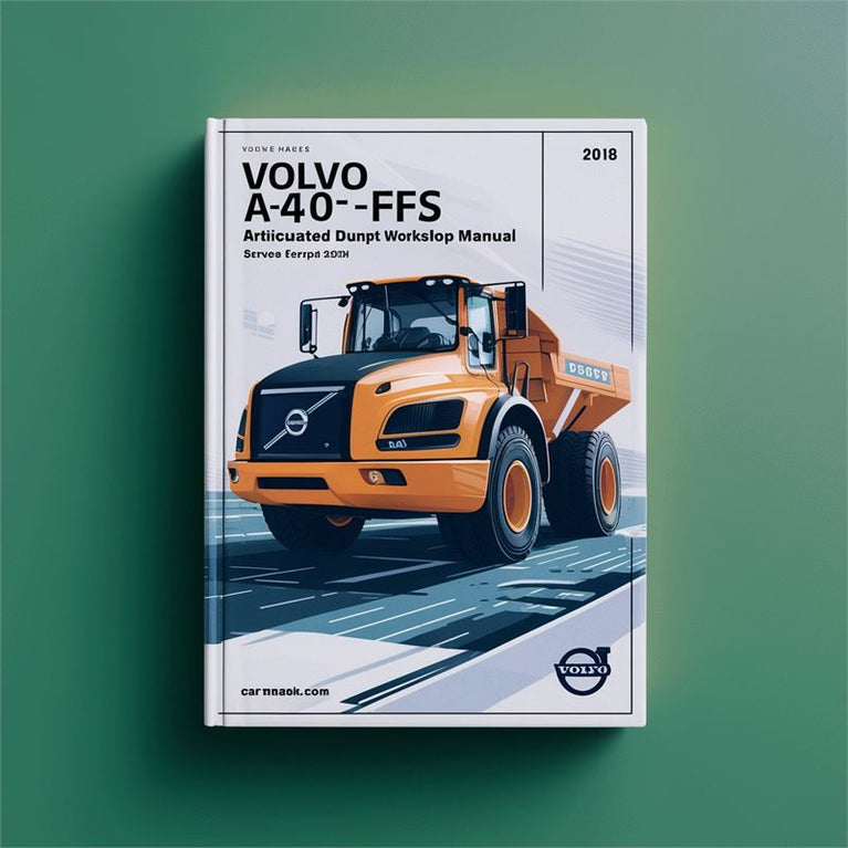 Volvo A40F FS A40FFS Articulated Dump Truck Service Repair Workshop Manual PDF