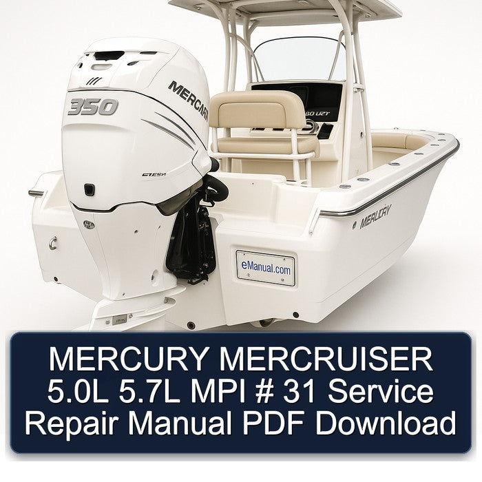 MERCURY MERCRUISER 5.0L 5.7L MPI # 31 Service Repair Manual