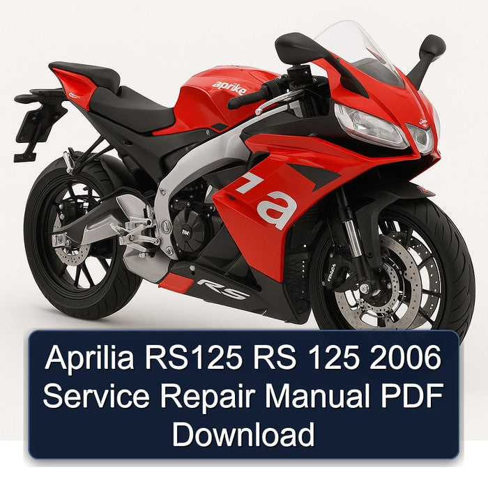Aprilia RS125 RS 125 2006 Service Repair Manual