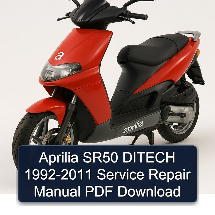 Aprilia SR50 DITECH 1992-2011 Service Repair Manual