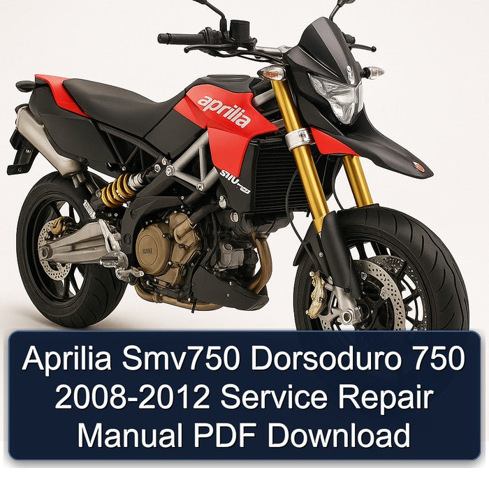 Aprilia Smv750 Dorsoduro 750 2008-2012 Service Repair Manual