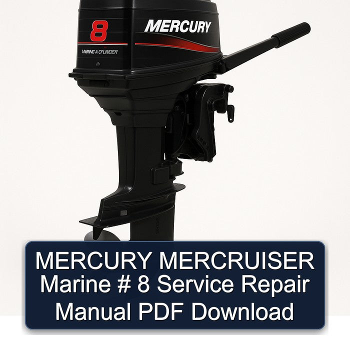 MERCURY MERCRUISER Marine # 8 Service Repair Manual