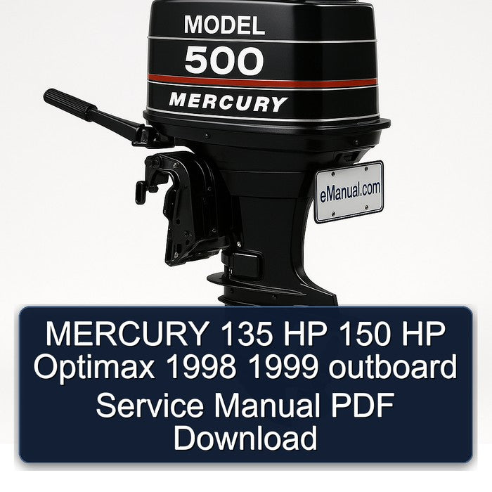 MERCURY 135 HP 150 HP Optimax 1998 1999 outboard Service Manual