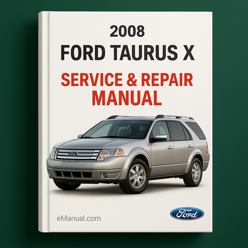 2008 Ford Taurus X Service & Repair Manual