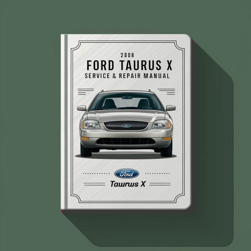 2008 Ford Taurus X Service And Repair Manual PDF Download