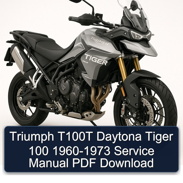 Triumph T100T Daytona Tiger 100 1960-1973 Service Manual