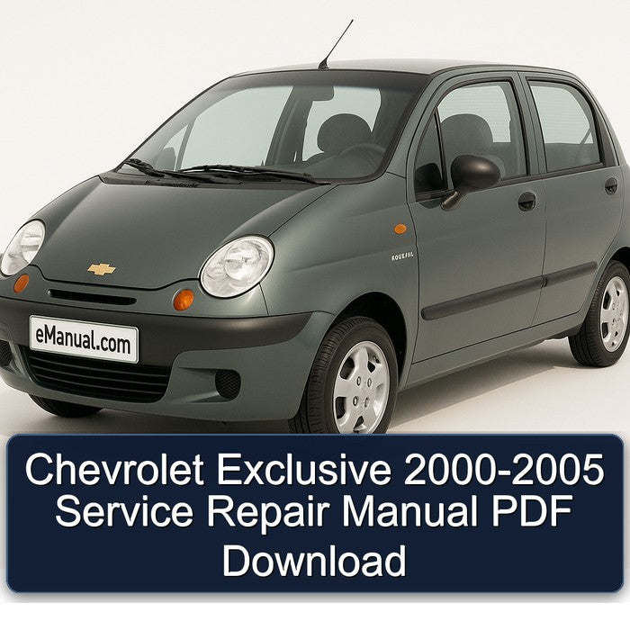 Chevrolet Exclusive 2000-2005 Service Repair Manual