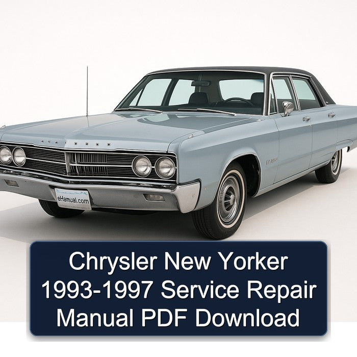 Chrysler New Yorker 1993-1997 Service Repair Manual