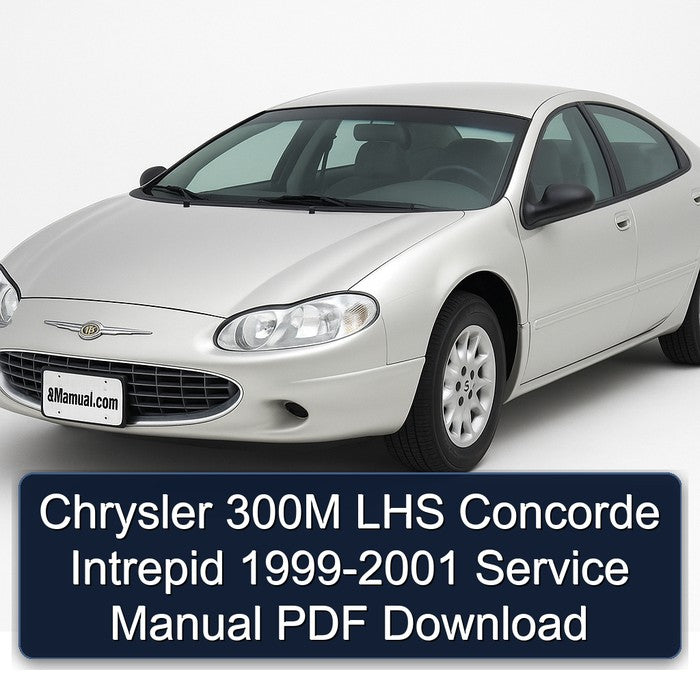 Chrysler 300M LHS Concorde Intrepid 1999-2001 Service Manual