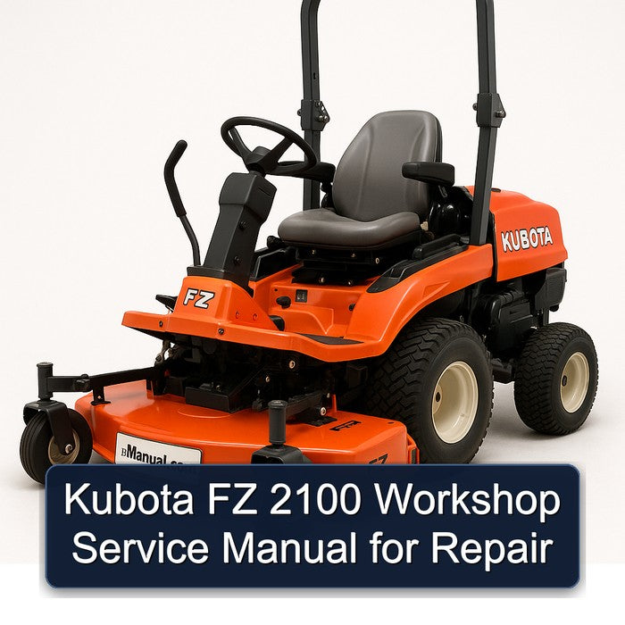 Kubota FZ 2100 Workshop Service Manual for Repair