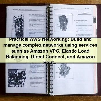 Practical AWS Networking: Build and Manage Complex Networks