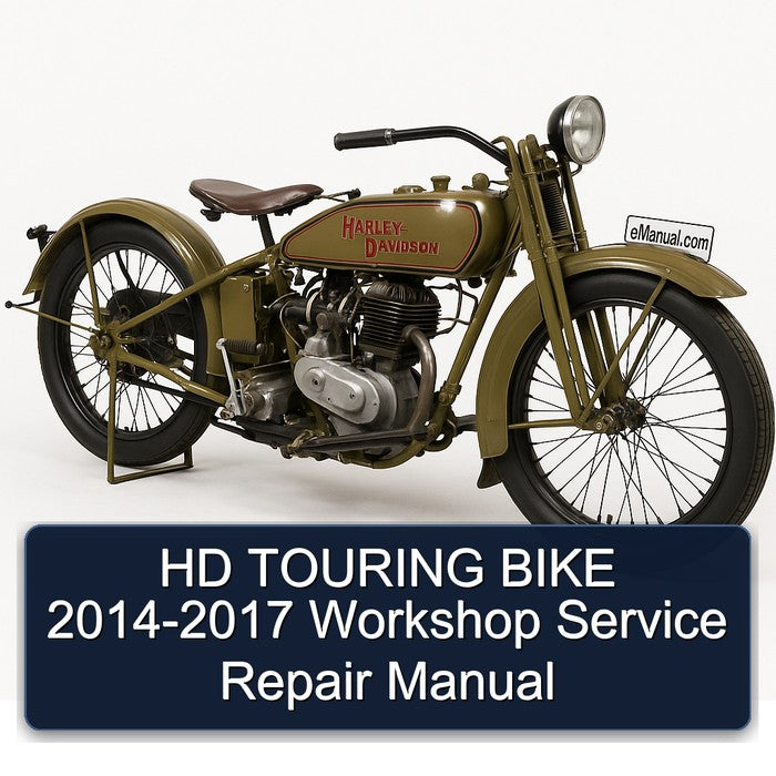 HD TOURING BIKE 2014-2017 Workshop Service Repair Manual