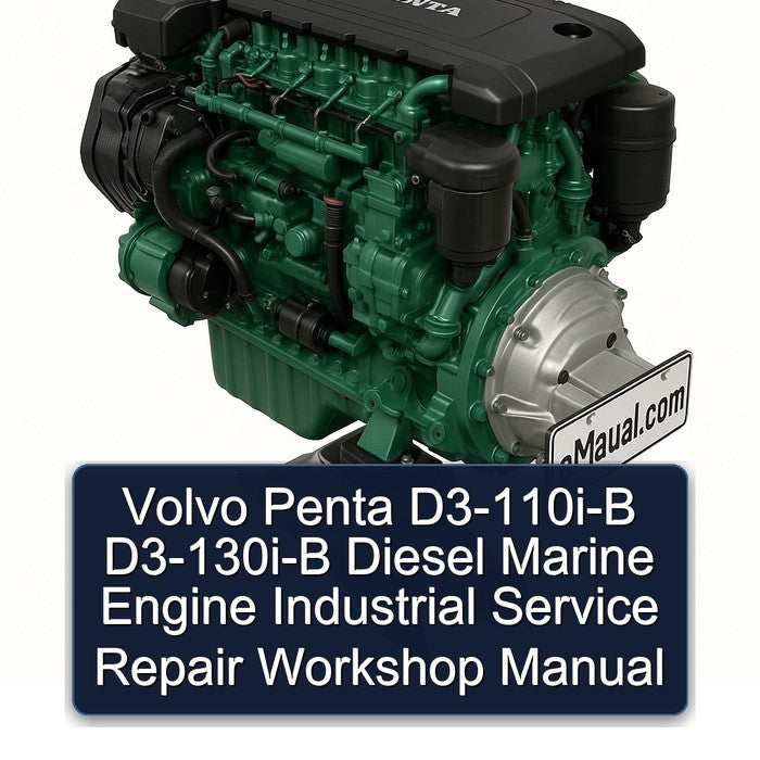 Volvo Penta D3-110i-B D3-130i-B Diesel Marine Engine Industrial Service Repair Workshop Manual