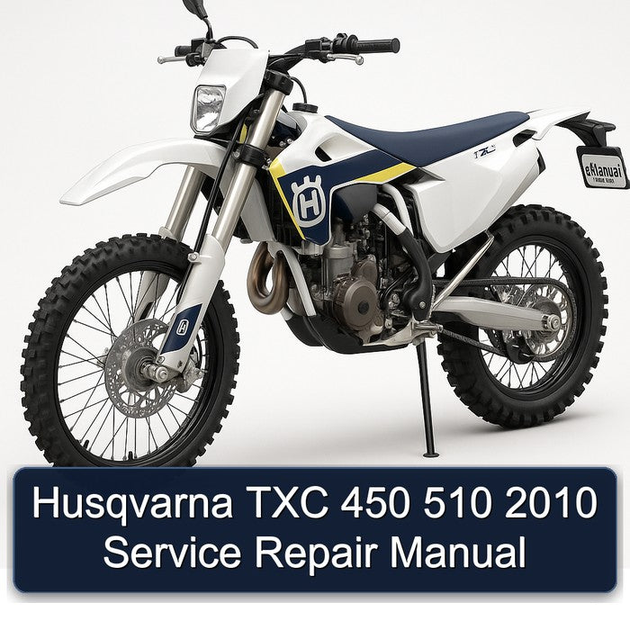 Husqvarna TXC 450 510 2010 Service Repair Manual