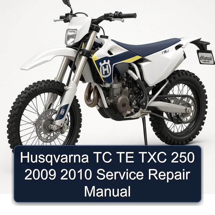Husqvarna TC TE TXC 250 2009 2010 Service Repair Manual