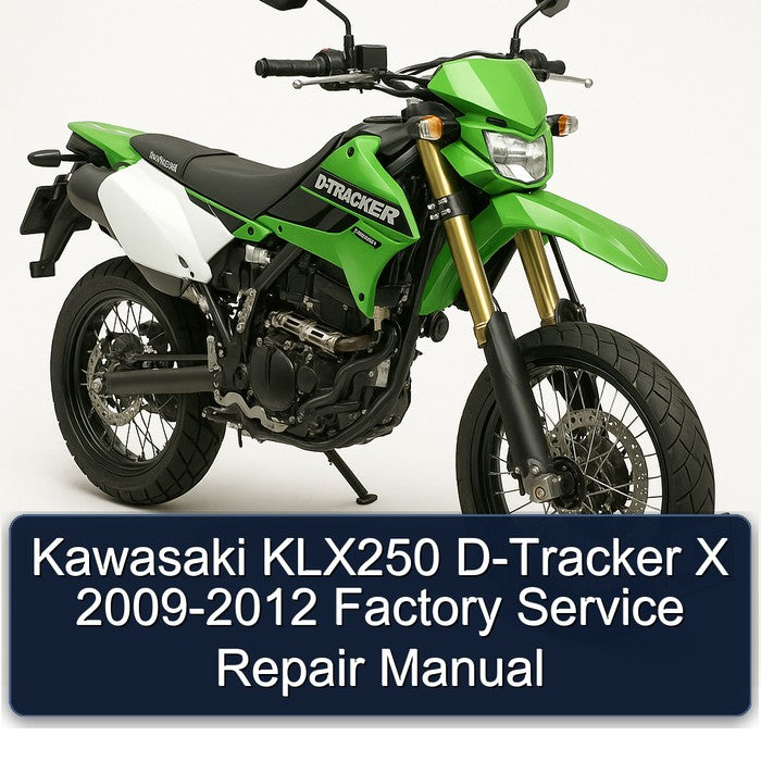 Kawasaki KLX250 D-Tracker X 2009-2012 Factory Service Repair Manual