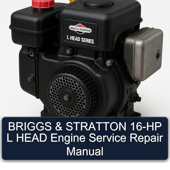 BRIGGS & STRATTON 16-HP L HEAD Engine Service Repair Manual