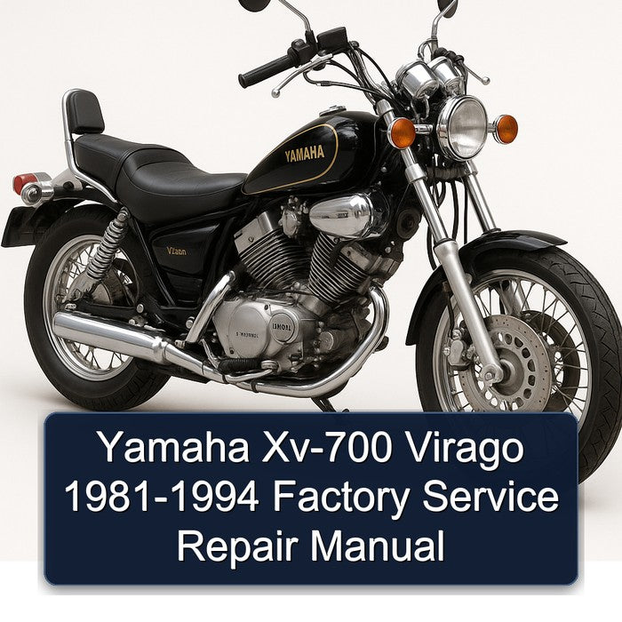 Yamaha Xv-700 Virago 1981-1994 Factory Service Repair Manual