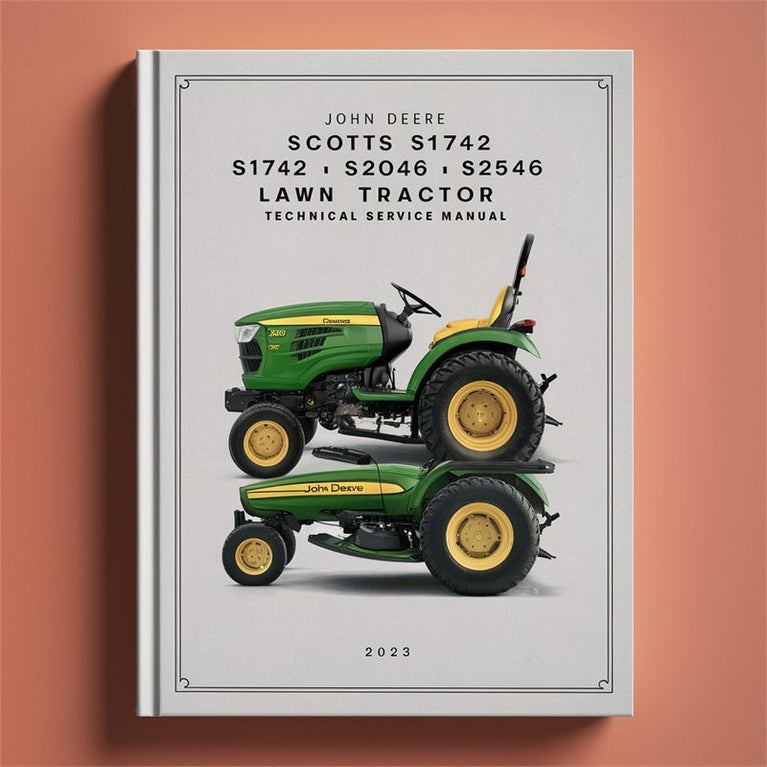 John Deere Scotts S1642 S1742 S2046 S2546 Lawn Tractor Technical Service Manual PDF