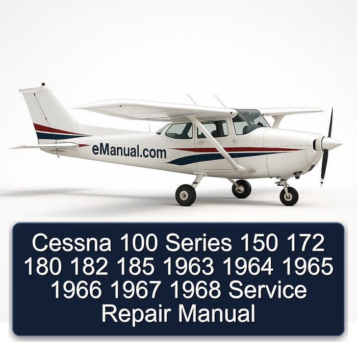 1963-1968 Cessna 100 Series 150 172 180 182 185 Service Repair Workshop Manual PDF