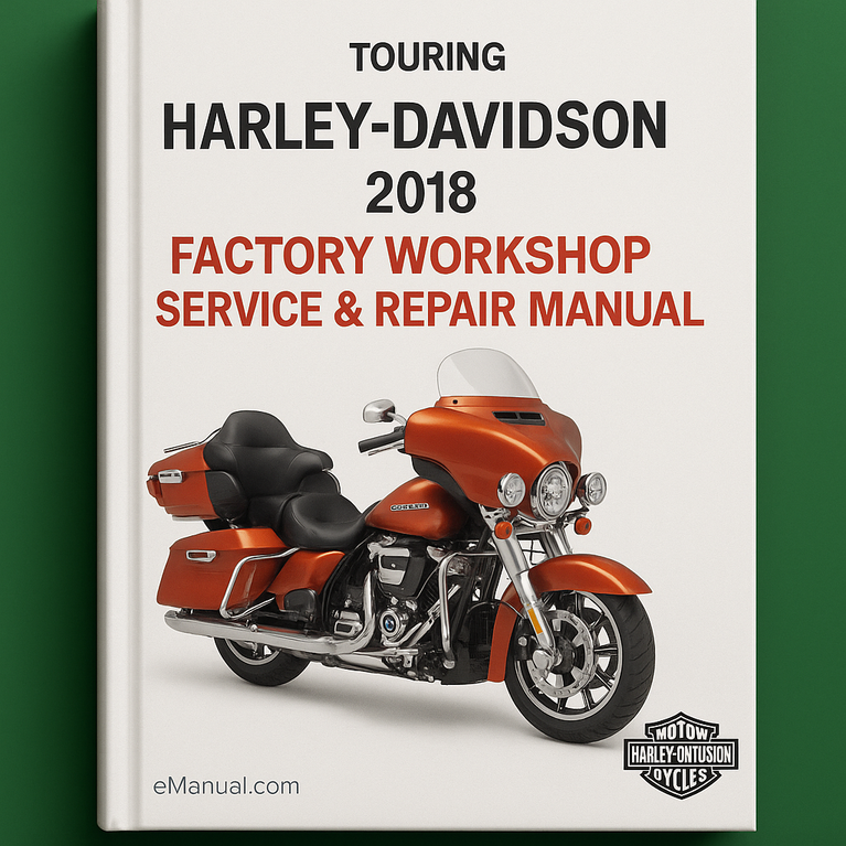 Harley Davidson Touring 2018 Factory Workshop Service Repair Manual